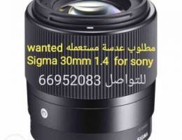 Wanted lens sigma 30mm 1.4 for sony
