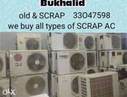 We Buy all types of scrap Ac